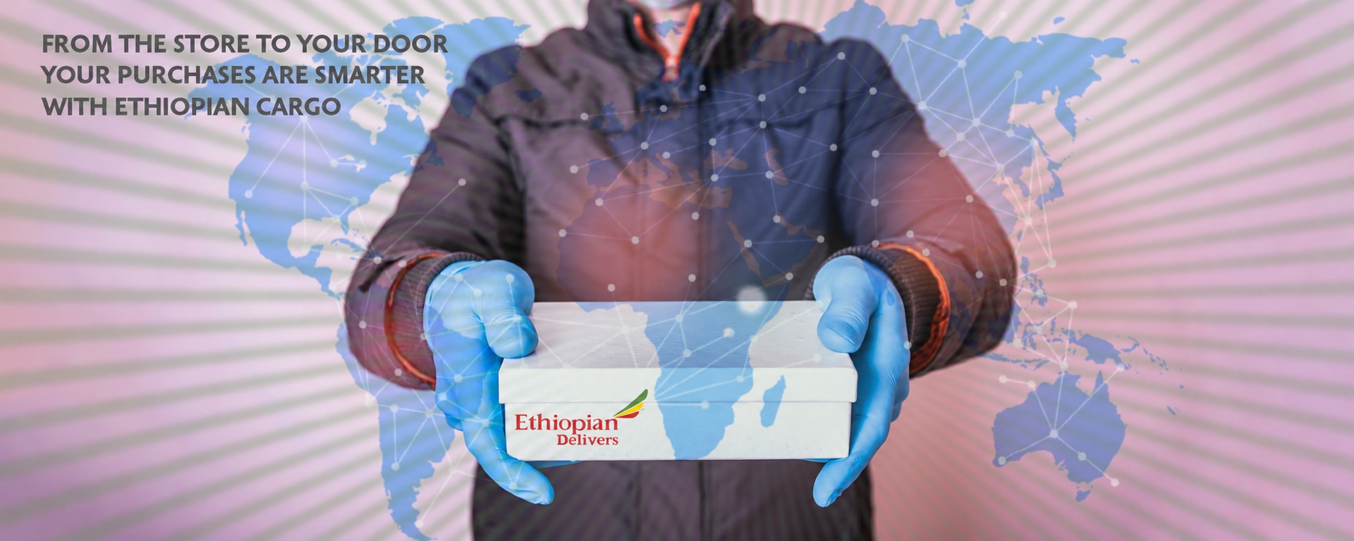 From the store to your door - your purchases are smarter with Ethiopian Cargo